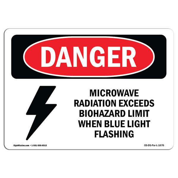 SignMission OSHA Danger Microwave Radiation Blue Light Flashing Sign